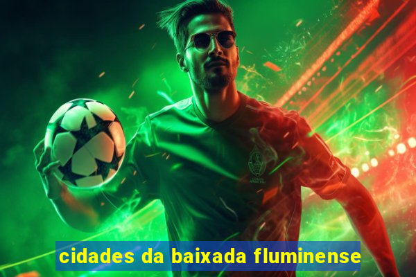 cidades da baixada fluminense